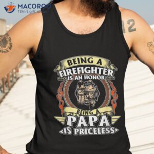 firefighters day father s firefighter being papa shirt tank top 3