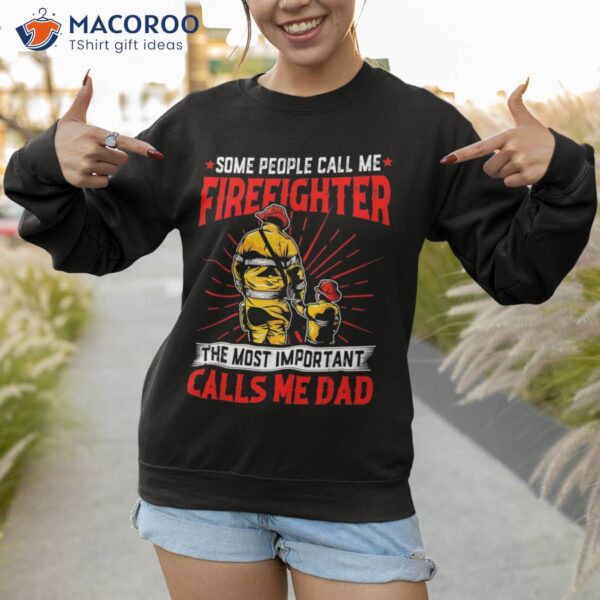 Fireman Dad Father’s Day Firefighter Daddy Papa Grandpa Shirt