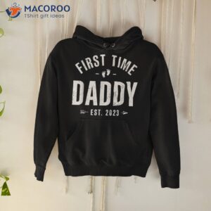 first time daddy est 2023 happy fathers day gift shirt hoodie 1