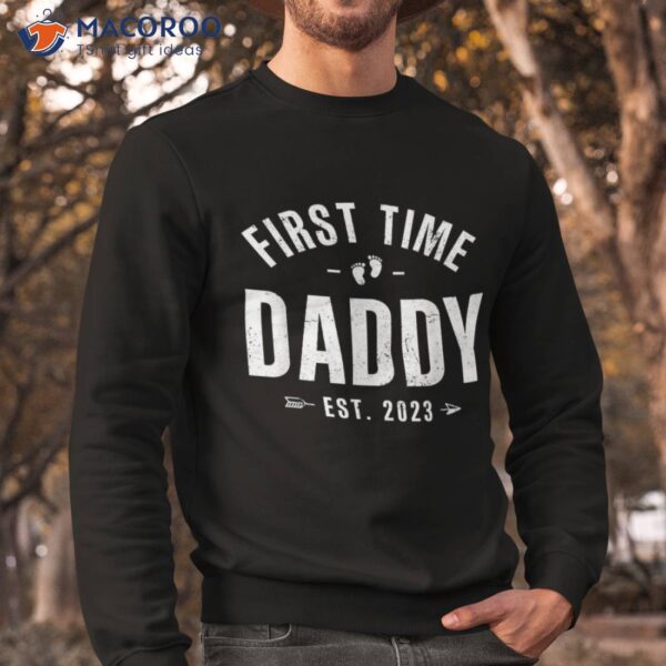 First Time Daddy Est 2023 Happy Fathers Day Gift Shirt