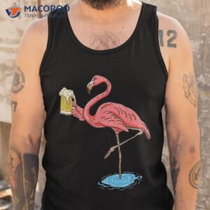 Flamingo Drinking Beer Shirt 3 flamingo drinking beer shirt tank top