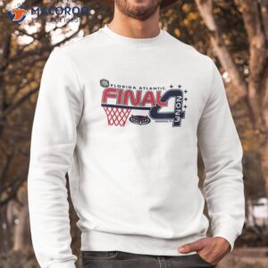 florida atlantic owls final four 2023 basketball white shirt sweatshirt