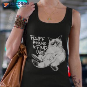 fluff around and find out cat shirt tank top 4