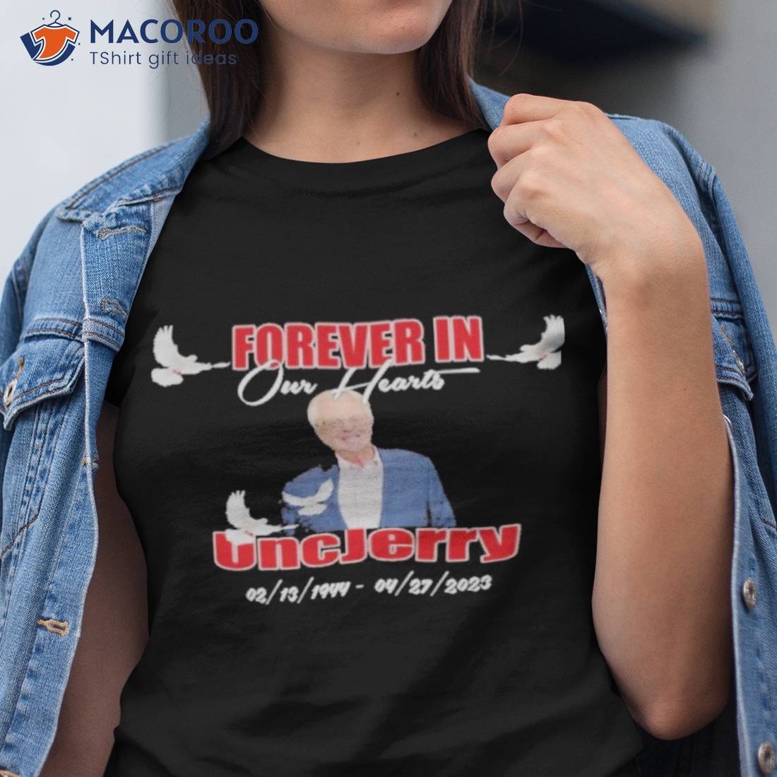 Forever In Our Hearts Uncjerry Shirt Forever In Our Hearts Uncjerry Shirt