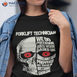 forklift technician shirt tshirt