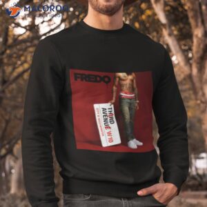 fredo third avenue shirt sweatshirt