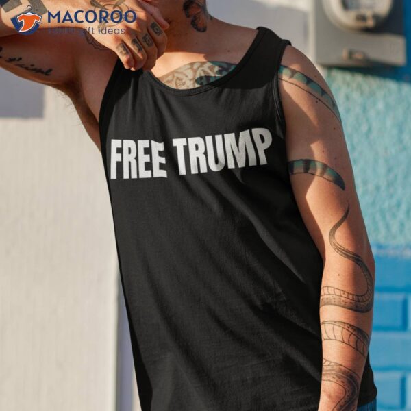 Free Donald Trump Mugshot Shirt