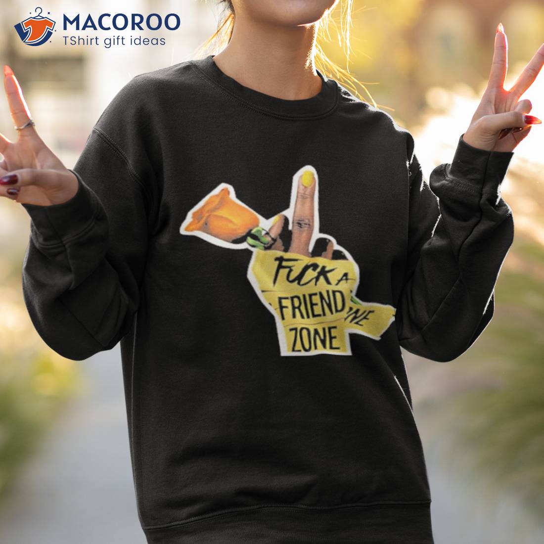 Fuck A Friend Zone Shirt Fuck A Friend Zone Shirt