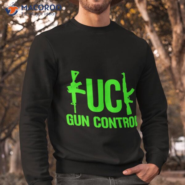 Fuck Gun Control Ak47 Shirt