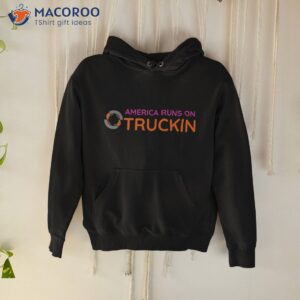 Funny America Runs On Truckin Slogan, Truckers Gift Idea Shirt
