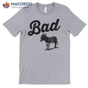 funny bad ass donkey t shirt gift ideas for my dad 1