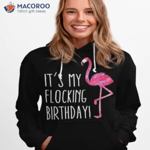 funny birthday pink watercolor flamingo tee shirt hoodie 1