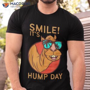 Funny Camel Smile Hump Day Shirt Funny Camel Smile Hump Day Shirt