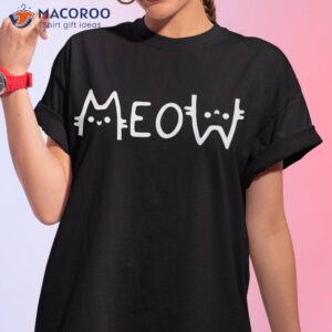 Funny Cat Lover Meow, Mom Gifts Novelty Design, Fun Shirt