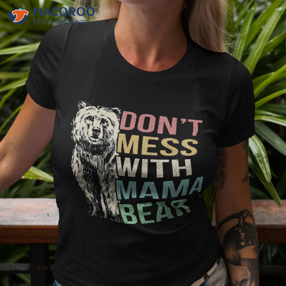 Mothers Day Don't Mess With Mama Bear Gifts Shirt