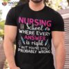 Funny Saying Future Nurse Nursing School Student Rn Bsn Lpn Shirt