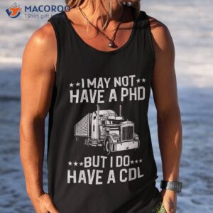 funny trucker design for cdl truck driver trucking shirt tank top