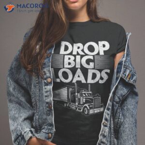 funny trucker design for semi truck driver lover shirt tshirt 2