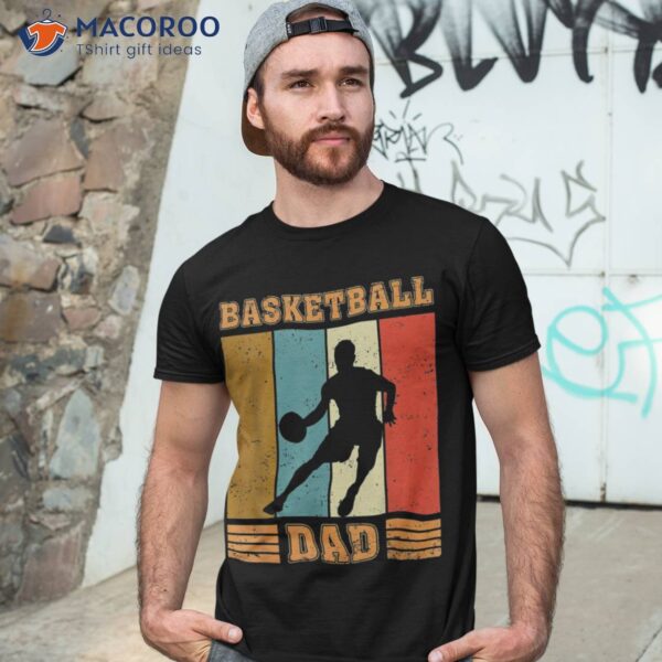 Funny Vintage Retro Best Basketball Dad Ever Father’s Day Shirt