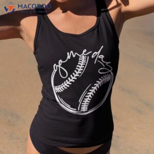 Game Day Baseball Life, Softball Life For Mom Shirt