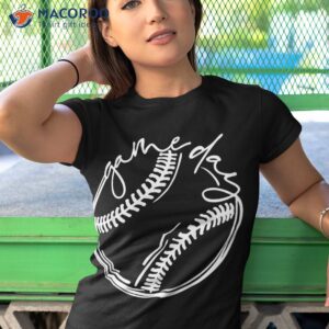 game day baseball life softball life for mom shirt tshirt 1