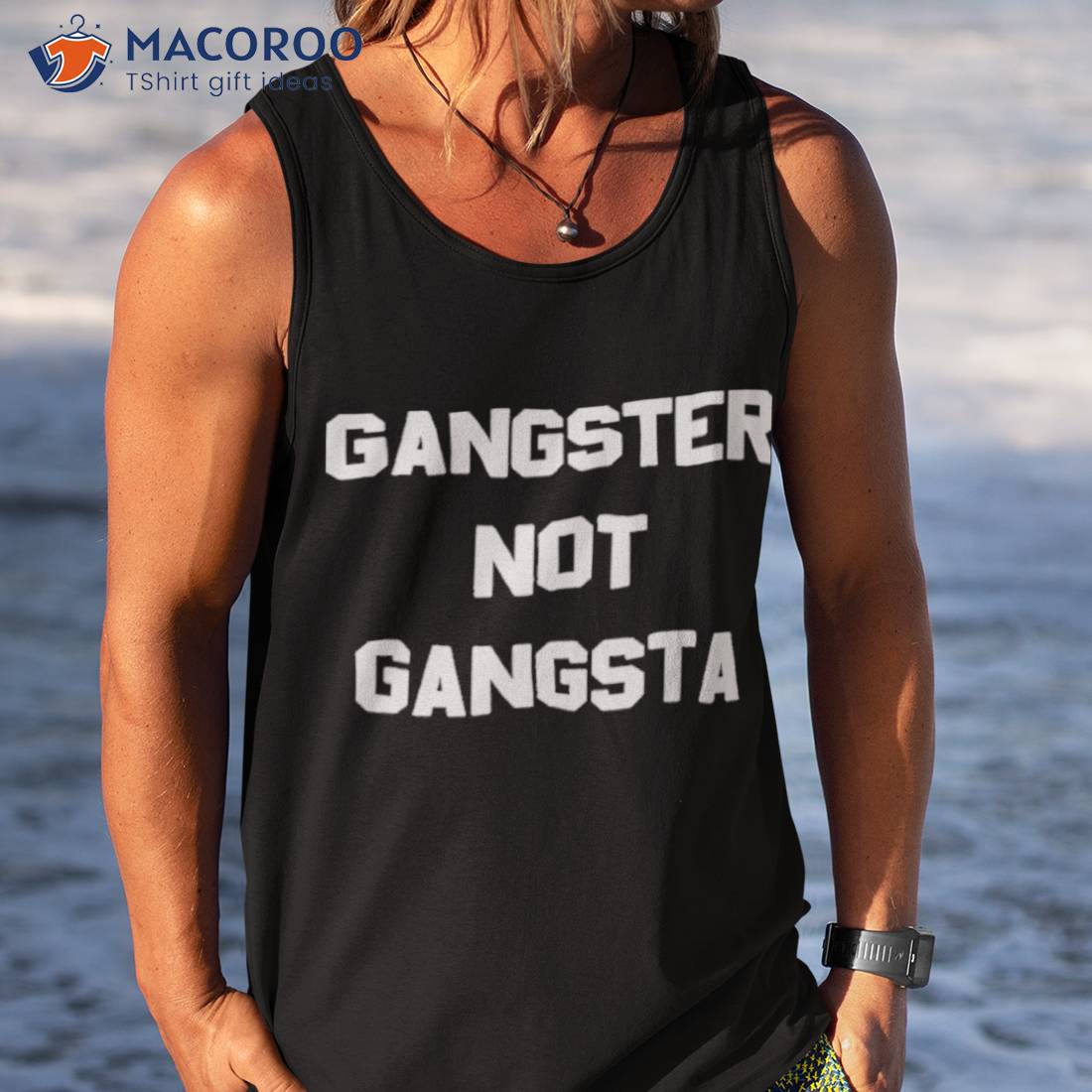 Gangster not gangsta shirt Gangster not gangsta shirt