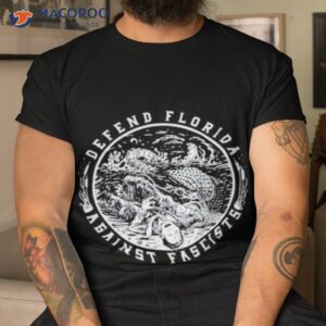 gators daily defend florida against fascists shirt tshirt