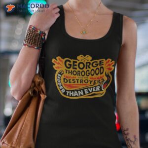 george badder than ever tour 2023 george thorogood shirt tank top 4