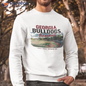 georgia bulldogs baseball foley field stadium shirt sweatshirt