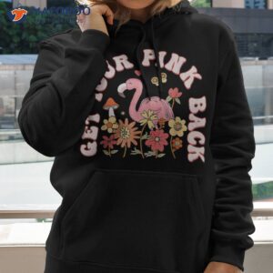 Get Your Pink Back Funny Flamingo For Women’s Shirt