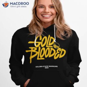 gold blooded warriors 2023 shirt hoodie 1