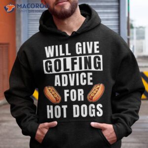 golfing advice for hot dogs golfer coach funny golf shirt hoodie