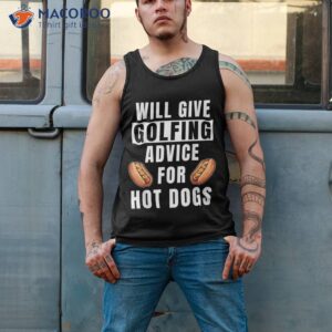 golfing advice for hot dogs golfer coach funny golf shirt tank top 2