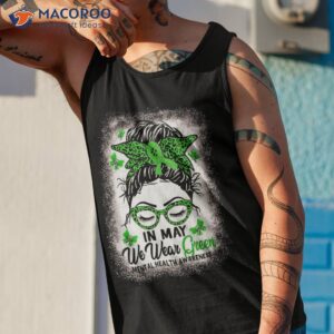 green messy bun in may we wear tal health awareness shirt tank top 1