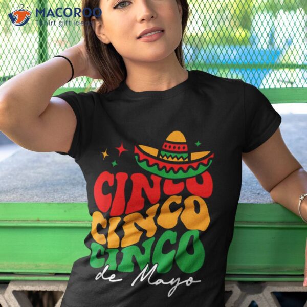 Groovy Cinco De Mayo Shirt Mexican Fiesta 5