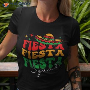 groovy fiesta squad cinco de mayo mexican 5 shirt tshirt 3