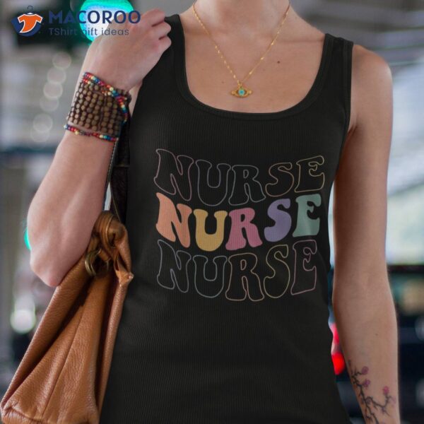 Groovy Nurse Shirt School Rn Icu Er Pediatric