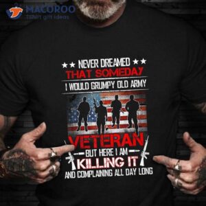 Grumpy Old Army Veteran T-Shirt