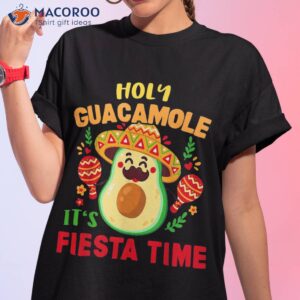 Guacamole Cinco De Mayo Mexican Fiesta Gift | S & Shirt