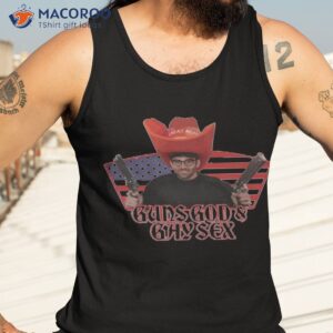 guns god and gay sex shirt tank top 3