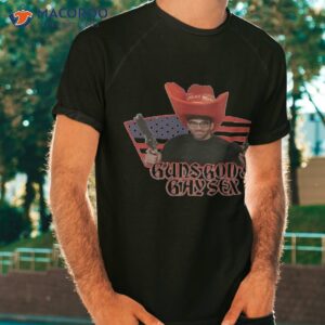 Guns God And Gay Sex Shirt