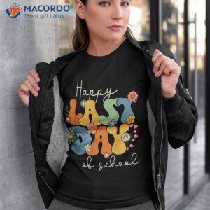 happy last day of school graduation groovy teacher student shirt tshirt 3