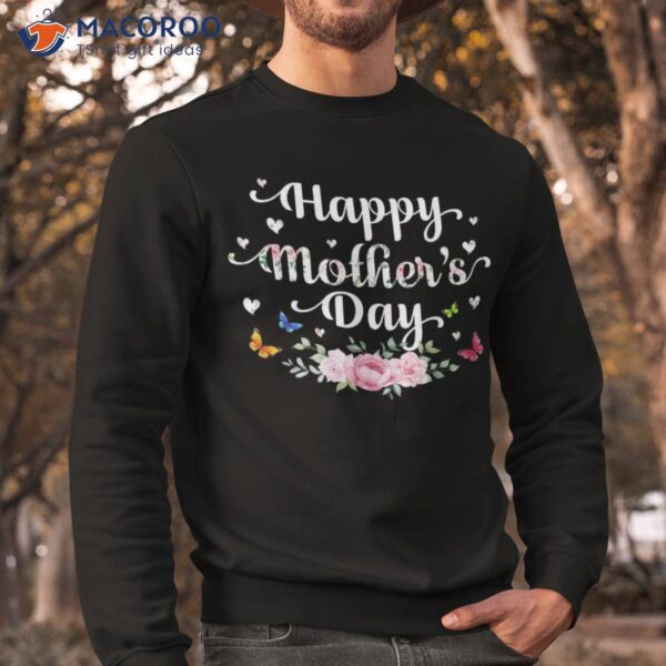 Happy Mother’s Day 2023 Cute Floral For Mom Grandma Shirt