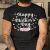 Happy Mother’s Day 2023 Cute Floral For Mom Grandma Shirt