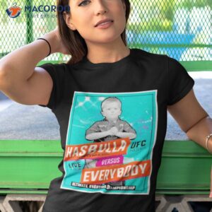 hasbulla magomedov versus everybody shirt tshirt 1