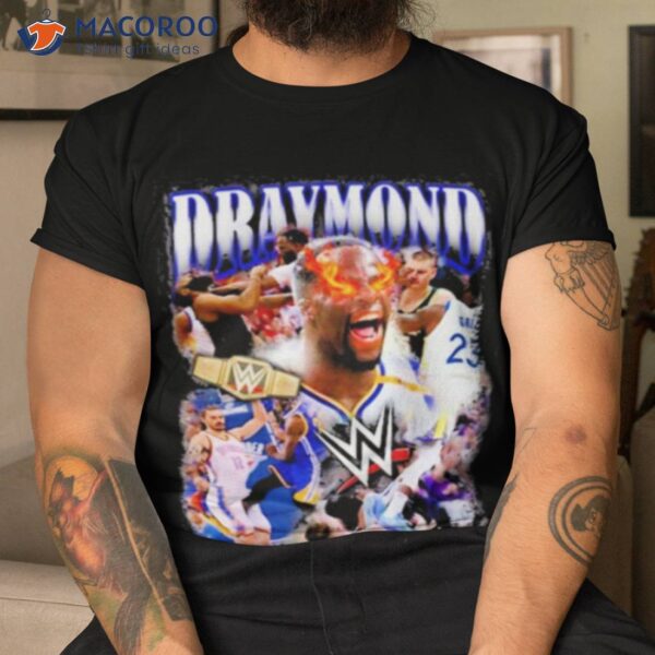 Hatermuse Wwe Draymond Shirt