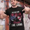 Honor The Fallen Veteran Themed Military Support T Shirt