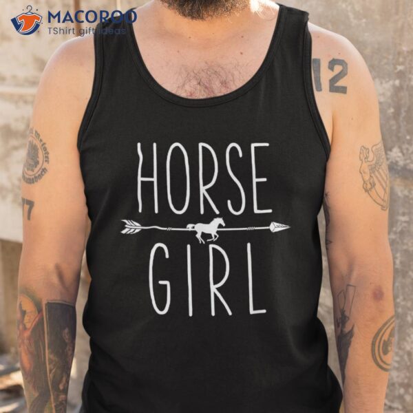 Horse Girl I Love My Horses Equestrian Horseback Riding Shirt