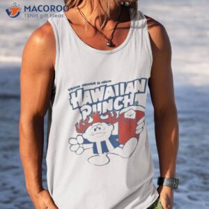 how about a nice hawaiian punch shirt tank top