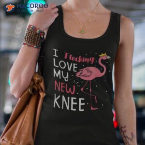 i flocking love my new knee replacet surgery flamingo shirt tank top 4